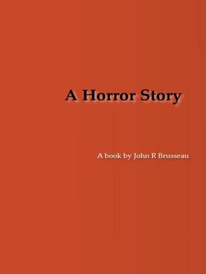 cover image of A Horror Story